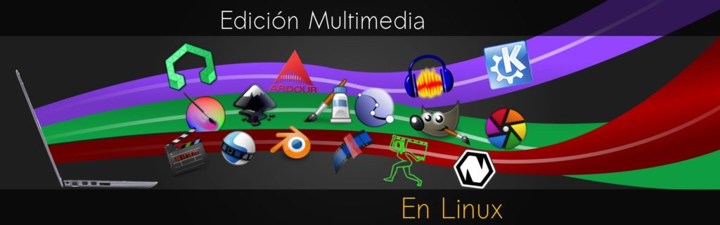 Edición Multimedia en Linux